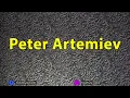 How To Pronounce Peter Artemiev
