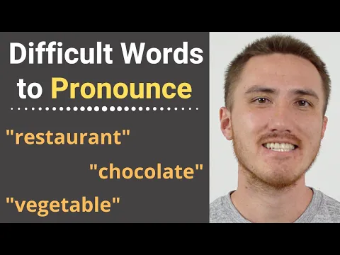 Difficult English Words To Pronounce - Restaurant, Chocolate