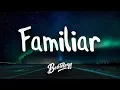 Download Lagu Liam Payne \u0026 J Balvin - Familiar (Lyrics / Letra / Lyric Video)