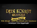 Dede Korkut Hikayeleri: Bamsi Beyrek Film Müziği - Kara Kaş Altında Göz Oynamasın