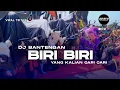 Download Lagu DJ BANTENGAN - BIRI BIRI || YANG KALIAN CARI CARI || BASS GLERR