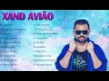 Download Lagu Xand Avião - Repertório Novo 2022 (músicas Novas) Cd Novo Atualizado  2022 |