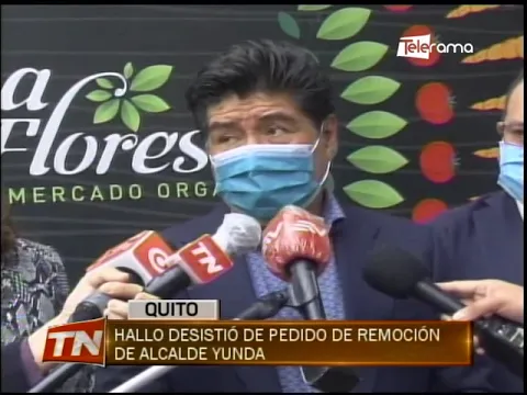 Hallo desistió de pedido de remoción de alcalde Yunda