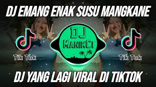 Download DJ EMANG ENAK SUSU || SUSU TUTU MANGKANE REMIX VIRAL TIKTOK FULL BASS TERBARU 2022 MP3