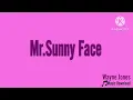 Download Lagu Mr.Sunny Face | Wayne Jones