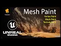 Unreal Engine Tutorial - Vertex Paint Mesh Paint Texture Paint Yellow Tree Academy