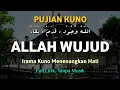 Download Lagu ALLAH WUJUD QIDAM BAQO' || PUJIAN KUNO SETELAH ADZAN