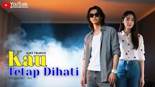 kau tetap dihati lagu sedih slow rock malaysia ballad ii ajay taurus