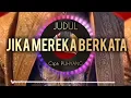 JIKA MEREKA BERKATA #timpuhyang #puhyang #music #reggae #musik #musica #fypシ゚viral #remix