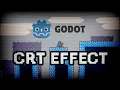 Making a CRT Shader Effect - Using Godot Engine