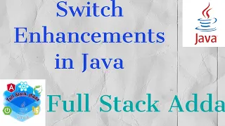 Switch enhancements in Java Full Stack Adda