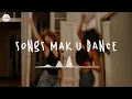 Songs make u dance ~ Party songs 2026 ~ Best dance songs