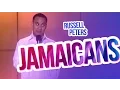 Jamaicans Russell Peters