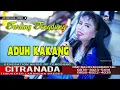 Download Lagu ADUH KAKANG ~ TARLING TENGDUNG || CITRA NADA LIVE DESA KANCI KULON - ASTANAJAPURA - CIREBON