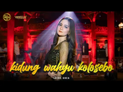 Download MP3 KIDUNG WAHYU KOLOSEBO - Irenne Ghea Adella - OM ADELLA