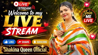 Shakina Queen Official  is livestream❤️❤️❤️