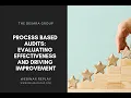 Process Based Audits Evaluating Effectiveness and Driving Improvement
