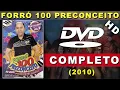 Download Lagu DVD Forró 100 Preconceito Vol. 3 - Ao Vivo na Chácara do Zé Rosa  (2010) | Show Completo