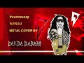 Download Lagu Mangu (Metal Version)