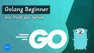 Golang Pemula - fmt Printf dan Sprintf