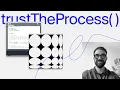 trustTheProcess 5 - Gifs in p5 js