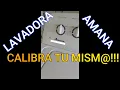 como CALIBRAR LAVADORA AMANA - paso a paso Facil Reinicio en Lavadora AMANA