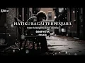 Download Lagu Hatiku bagai terpenjara / irwan \u0026 fira cantika - lirik video /simpatikmusic version//