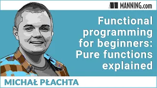 Functional programming for beginners Pure functions explained