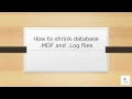How to shrink database MDF and Log files