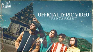 pantaskah the lucky laki official lyric video 