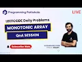 Solving Daily Leetcode Challenge Live with Vivek ex-SDE at Amazon 896 Monotonic Array