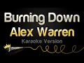 Download Lagu Alex Warren - Burning Down (Karaoke Version)