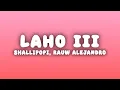 Download Lagu Shallipopi, Rauw Alejandro - Laho III (Letra/Lyrics)