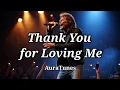 Download Lagu AuraTunes - Thank You For Loving Me | New Ballad 2025