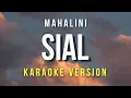 Download Lagu Sial - Mahalini (Karaoke)