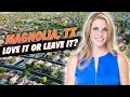 Is Magnolia TX Right for You The Good The Bad