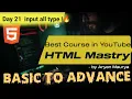 Day 21 Html mastry course how to use all input type attributes