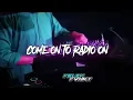 Download Lagu Dj Come One To Radio || Viral Tik Tok 🎶 || Felik Teguh Rmx
