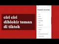 Download Lagu Ciri ciri diblokir teman di tiktok