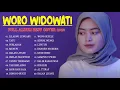 WORO WIDOWATI - KUMPULAN LAGU FULL ALBUM COVER TERBARU 2021