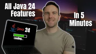 All Java 24 features in 5 Minutes