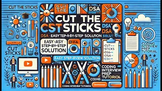 Cut the Sticks DSA Problem Easy Step-by-Step Solution Coding Interview Prep Tutorial