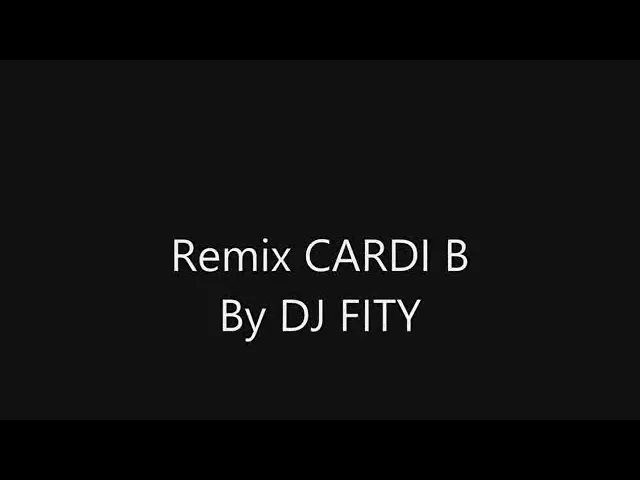 Remix Cardi B by DJ FITY(bodak Yellow)