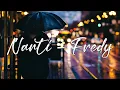 Download Lagu Fredy - Nanti | Lirik