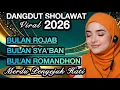 Lagu TERBARU 2026 DANGDUT SHOLAWAT ‼️ MERDU PENYEJUK HATI ♥️ BIKIN ADEMM ENAK DIDENGAR 