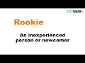 Rookie Meaning