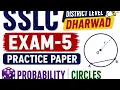 Exam 5 practice paper District Level Dharwad Class10 Mathematics useful key answer