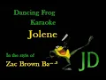 Zac Brown Band - Jolene (With Background Vocals) (Karaoke) - Dancing Frog Karaoke (Improved Audio)