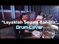 Download Lagu Layaklah Segala Bangsa - Symphony Worship - DRUMCAM