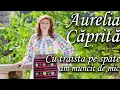 Download Lagu Aurelia Caprită - Cu traista pe spate am muncit de mic
